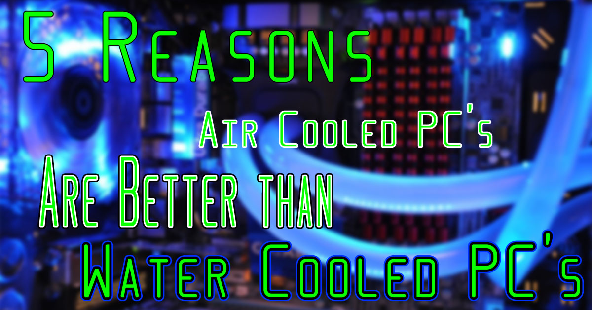 Air Cooled vs Water Cooled